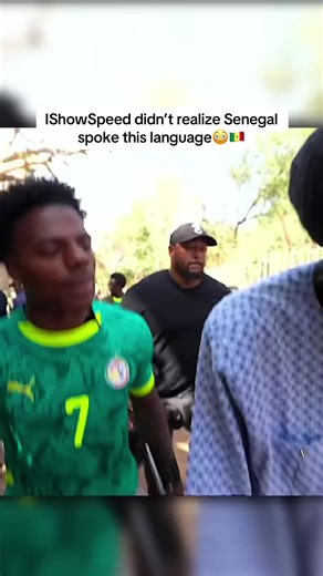 IShowSpeed didn’t realize Senegal spoke this language😳🇸🇳 #ishowspeed #fyp