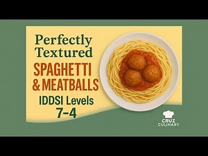 How to Make Spaghetti & Meatballs for IDDSI Levels 7–4 | Texture-Modified Cooking