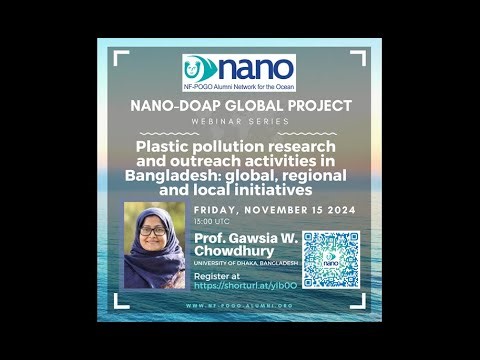 NANO Webinar Series (24) - Prof. Gawsia Chowdhury: Plastic pollution in Bangladesh