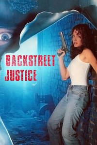 Backstreet Justice (1994) - Movie