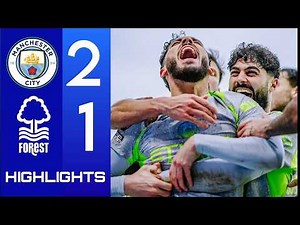 Manchester City DOMINATES Nottingham Forest 2-1 Highlights