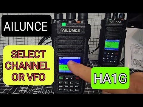 AILUNCE HA1G - SELECT CHANNEL & VFO MODE