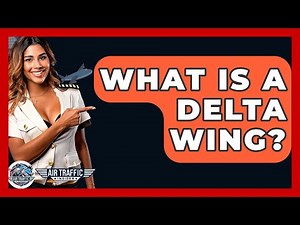 What Is A Delta Wing? - Air Traffic Insider