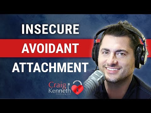 Insecure Avoidant Attachment