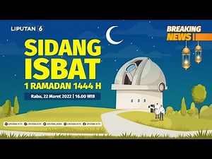 Sidang Isbat Penetapan Awal Puasa 1 Ramadan 1444 H