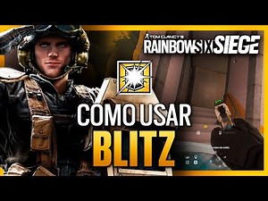 How to Use BLITZ | BLITZ Guide | Rainbow Six Siege Gameplay Guide