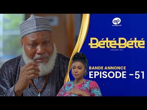 BETE BETE - Saison 3 - Episode 51 - Bande Annonce