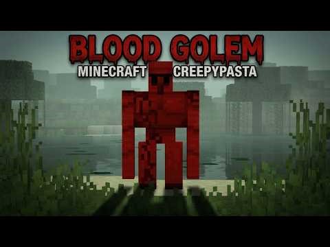 The Story of the BLOOD GOLEM | Minecraft Creepypasta
