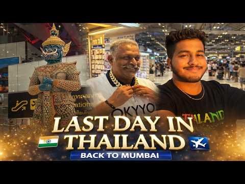 Thailand Trip Vlog – Last Day in Bangkok & Flying Back to Mumbai ✈️🇮🇳 | Beyond Saieel #vlog 46