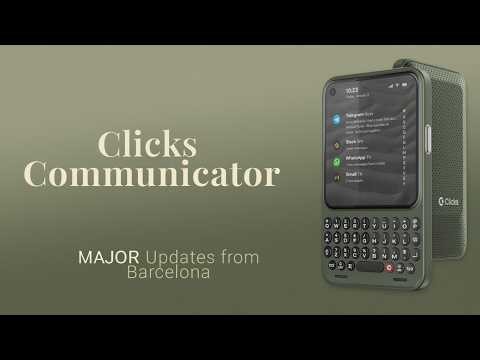 Clicks Communicator: MAJOR Updates from MWC 2026! (Release Date + More)