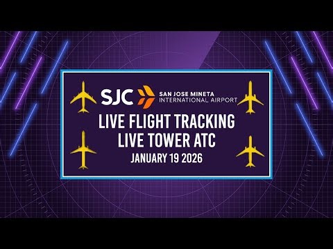 🔴 LIVE SJC PLANE TRACKING & TOWER ATC | SAN JOSE MINETA INTERNATIONAL AIRPORT | 1/19/2026