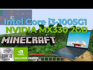 Intel Core i3-1005G1 \ NVIDIA GeForce MX330 \ Minecraft Java 1.19.4 @1080p 6 chunks