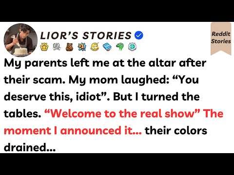 My Parents Left Me at the Altar After Their Scam But They Had No Idea What Came Next...
