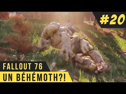 FALLOUT 76 GAMEPLAY #20 BEHEMOTH ! FR