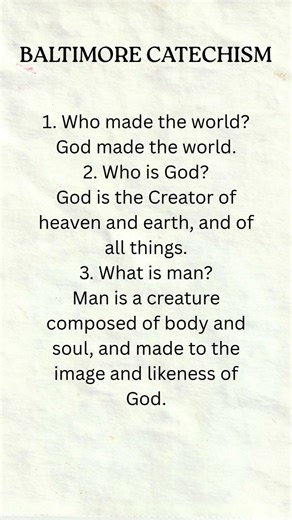 Baltimore Catechism (Questions, 1-3)