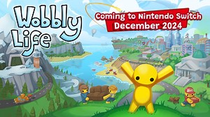 Switch版『Wobbly Life』が海外向けとして2024年12月に発売決定！