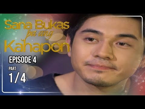 Sana Bukas Pa Ang Kahapon | Episode 4 (1/4) | August 4, 2026