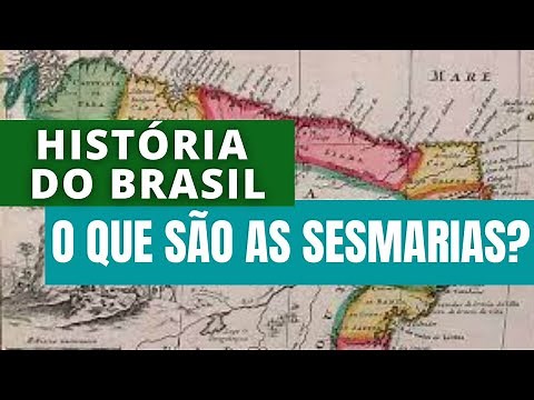 O QUE SÃO AS SESMARIAS? - HISTÓRIA EM GOTAS