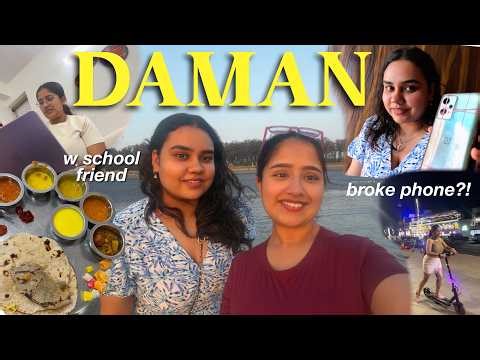first trip w my oldest SCHOOL FRIEND!💗🌊🏝️ her phone broke in DAMAN, we got fined??