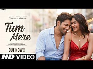 New Song 2026 | New Hindi Song | Tum Mere | Varun Dhawan | Mrunal Thakur | Romantic | New Song