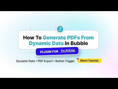 How to Generate PDFs from Dynamic Data in Bubble