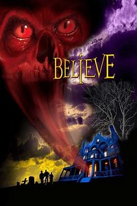 Believe - Movie