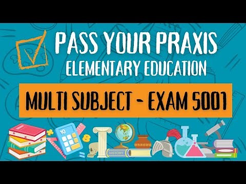 Pass the Praxis Elementary Multi Subject Exam (5001): A Comprehensive Study Guide