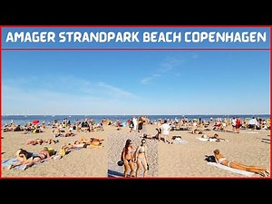 Amager Beach Walk Tour Copenhagen Denmark | Some Glimpses of Super Crowded Beach in Summer Time