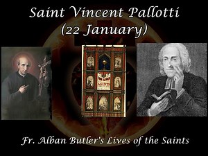 Saint Vincent Pallotti (22 January): Butler's Lives of the Saints