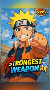 POWERFUL WEAPONS IN NARUTO 😱🔥 | Deadliest Weapons Explained!