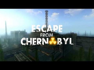 Escape from Chernobyl Extended Trailer