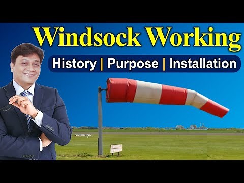 Windsock | How Windsock Works | Use of Windsock | Wind Speed Calculation | Windsock Installation
