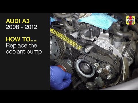 How to Replace the coolant pump on the Audi A3 2008 to 2012