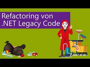 Refactoring von .NET Legacy Code