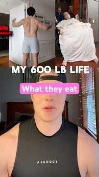 The “my 600 pound life” diet