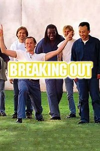 Breaking Out - Movie