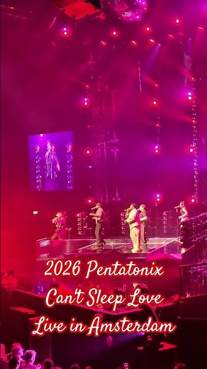 2026 Pentatonix Can't #sleep #love #live #music #livemusic #amazing #concert #acapella #amsterdam