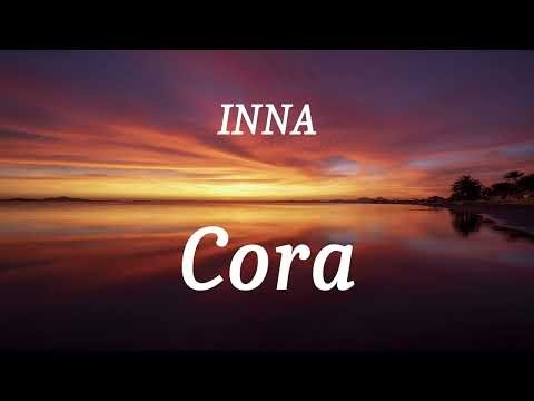 INNA - Cora (lyrics)