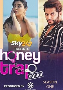 Honey Trap Squad Season 1 - watch episodes streaming online