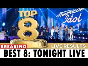 Top 8 of ‘American Idol’ 2025: Tonight’s Live Results