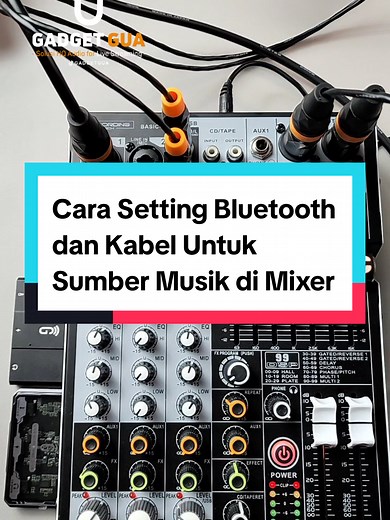 Cara Setting Bluetooth dan Kabel di Mixer Musik