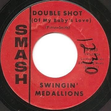 Swingin' Medallions "Double Shot (Of My Baby's Love)"