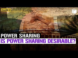 Is Power Sharing Desirable? | Power Sharing | Chapter 1 - Civics | Class 10 | PuStack