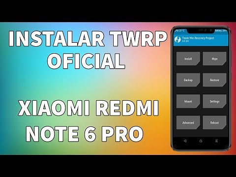 TWRP XIAOMI REDMI NOTE 6 PRO