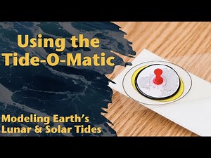 Learning About Earth's Tides - Using the Tide-O-Matic - Sun & Moon | With Professor Jeremy Patrich