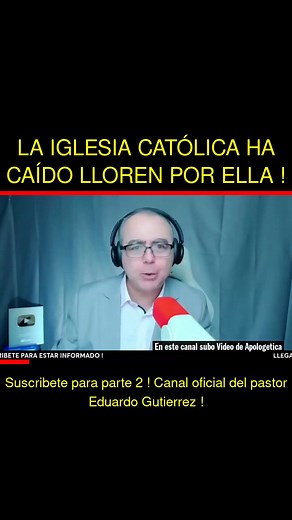 Problemas Internos En La Iglesia Católica? #viral #videos #Pastor #Eduardo #Gutierrez #catolico #defiende #fe #dialogos #debates | Reflexiones del Pastor Punto Com