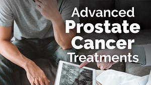 VIDEO: New Treatments for Advanced Prostate Cancer