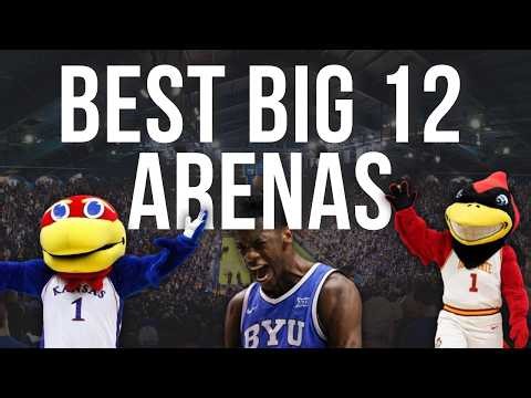 Ranking the Best and Worst Big 12 Basketball Arenas