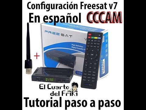Freesat V7 configuración CCCam para ver todos los Canales -Tutorial- en español