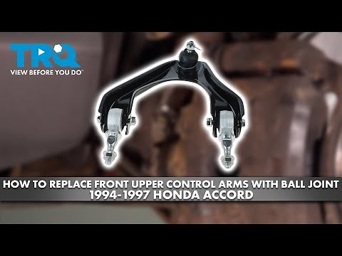 How to Replace Front Upper Control Arms With Ball Joint 1994-1997 Honda Accord